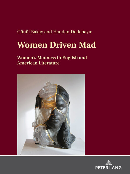 Title details for Women Driven Mad by Gönül Bakay - Available